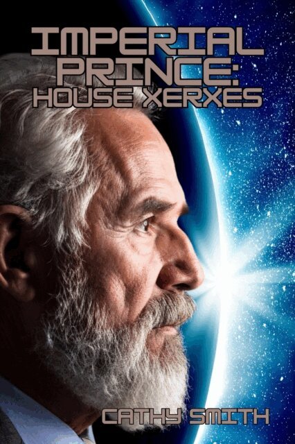 Imperial Prince: House Xerxes