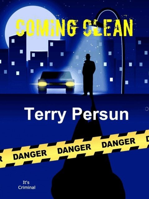 Terry Persun - Coming Clean, E-bok
