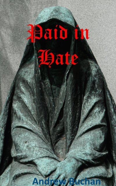 Andrew Buchan - Paid in Hate, E-bok