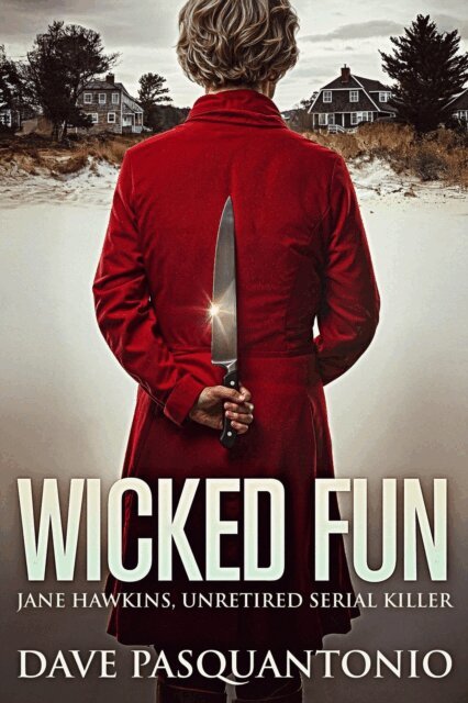 Dave Pasquantonio - Wicked Fun, E-bok