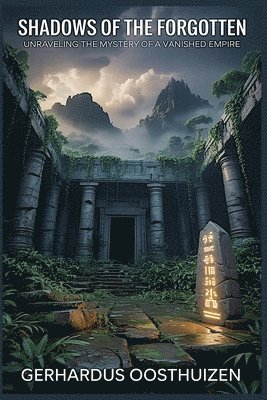 Gerhardus Oosthuizen - Shadows of the Forgotten, Häftad