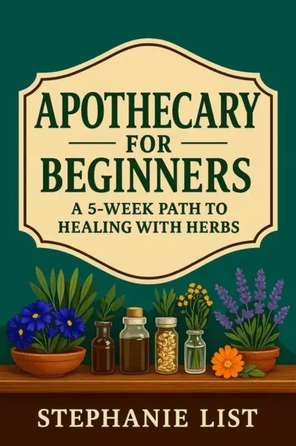 Stephanie List - Apothecary for Beginners A 5-Week Path to Healing with Herbs, E-bok. Tillgänglighet: Lägg i varukorg