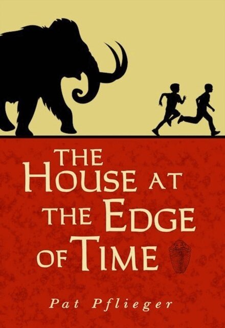 Pat Pflieger - House at the Edge of Time, E-bok