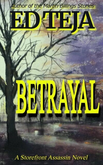 Ed Teja - Betrayal, E-bok