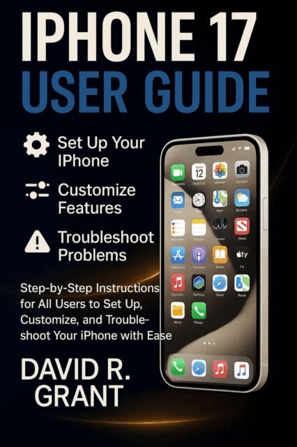 iPhone 17 User Guide