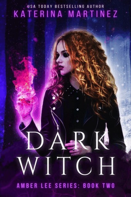 Katerina Martinez - Dark Witch, E-bok