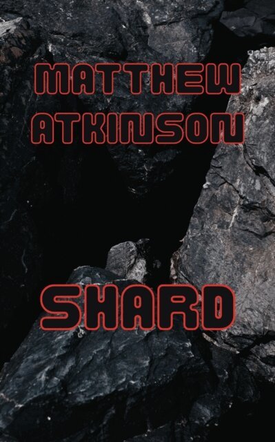 Matthew Atkinson - Shard, E-bok