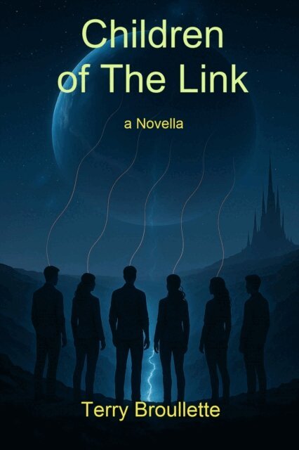Terry Broullette - Children of The Link, E-bok