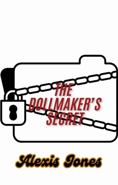 Alexis Jones - Dollmaker's Secret, E-bok