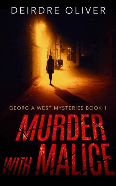 Deirdre Oliver - Murder with Malice, E-bok