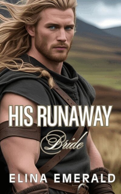 Elina Emerald - His Runaway Bride, E-bok