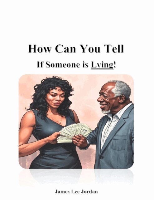 James Lee Jordan - How Can You Tell If Someone Lying!, E-bok
