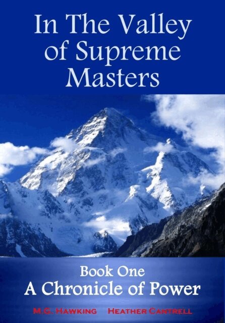 M.Litt. Heather Cantrell, M.G. Hawking - In The Valley of Supreme Masters, Book One, A Chronicle of Power, E-bok. Tillgänglighet: Lägg i varukorg