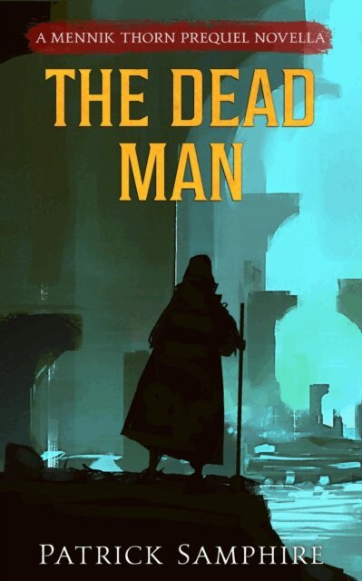 Patrick Samphire - Dead Man, E-bok