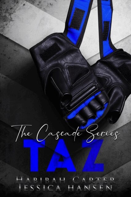 Jessica Hansen, Habibah Carter - Taz: The Cascade Series, E-bok