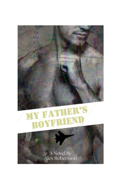 Alex Robertson - My Father's Boyfriend, E-bok