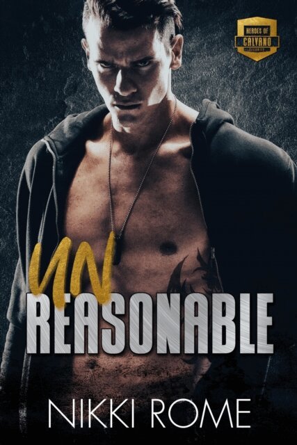 Nikki Rome - Unreasonable, E-bok