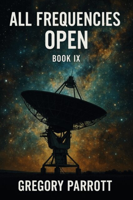 Gregory Parrott - All Frequencies Open, E-bok
