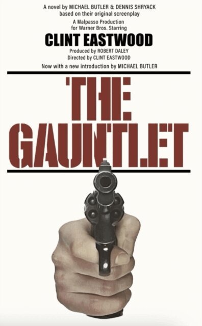 Dennis Shryack, Michael Butler - Gauntlet: The Novelization, E-bok