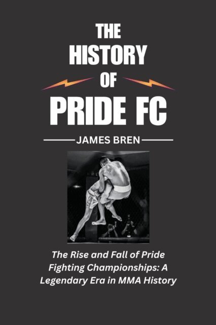 James Bren - History of Pride FC, E-bok. Tillgänglighet: Lägg i varukorg