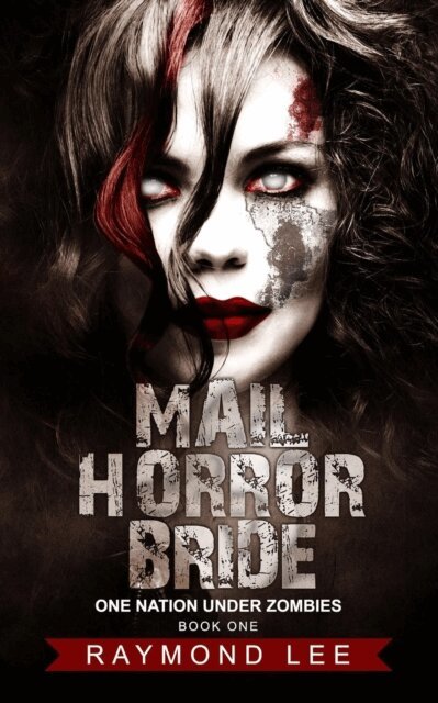 Raymond Lee - Mail Horror Bride, E-bok