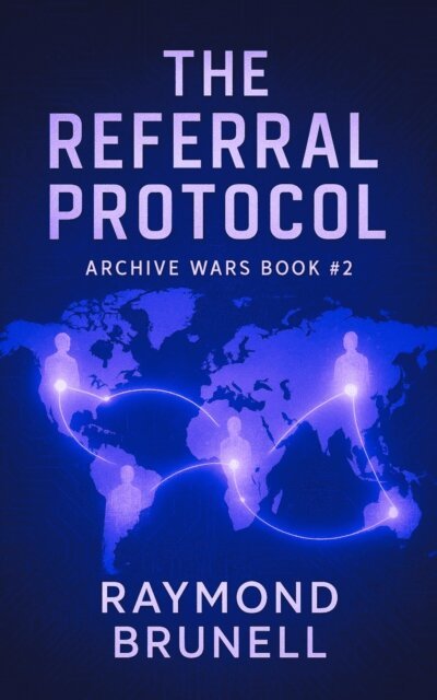 Raymond Brunell - Referral Protocol, E-bok