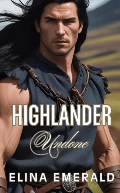 Elina Emerald - Highlander Undone, E-bok