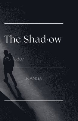 T K Anga - Shadow, Häftad. Tillgänglighet: Lägg i varukorg
