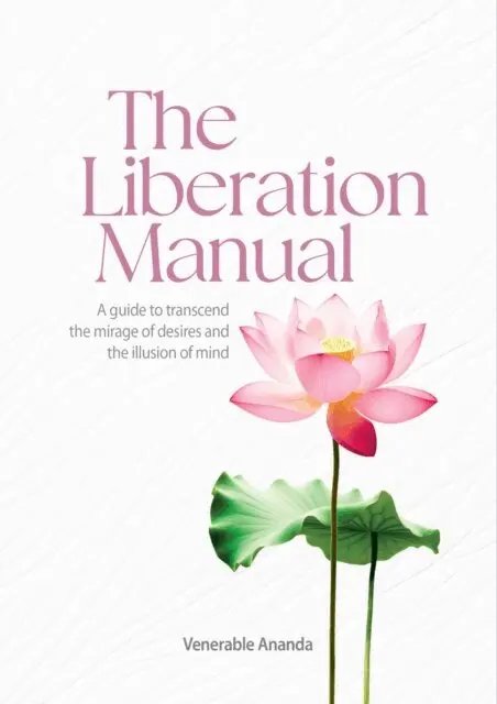 Venerable Ananda - Liberation Manual, E-bok. Tillgänglighet: Lägg i varukorg