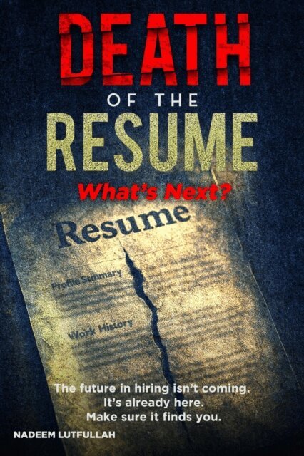 Nadeem Lutfullah - Death of the Resume, E-bok. Tillgänglighet: Lägg i varukorg
