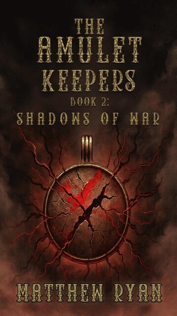 Matthew Ryan - Amulet Keepers: Shadows of War, E-bok
