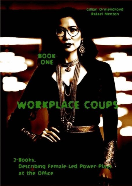 Rafael Menton, Gillian Ormendroyd - Workplace Coups, E-bok