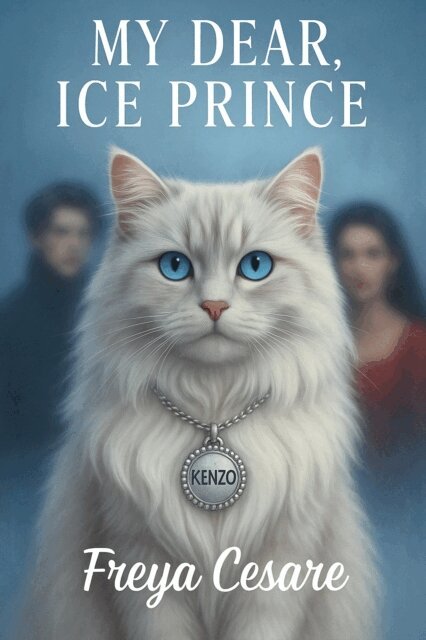 Freya Cesare - My Dear, Ice Prince, E-bok