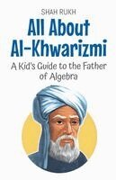 Shah Rukh - All About Al-Khwarizmi, Häftad. Tillgänglighet: Lägg i varukorg