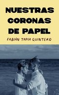 Nuestras coronas de papel
