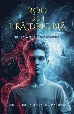 Röd och uråldrig blå