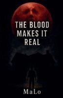 Malo - Blood Makes It Real, Häftad