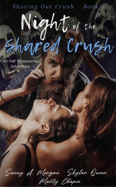 Sunny A. Morgan, Marty Chapin, Skylar Quinn - Night of the Shared Crush, E-bok