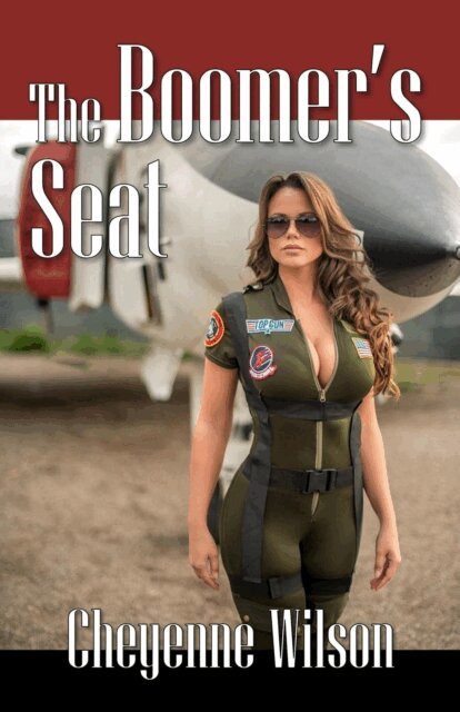 Cheyenne Wilson - Boomer's Seat, E-bok