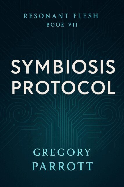 Gregory Parrott - Symbiosis Protocol, E-bok