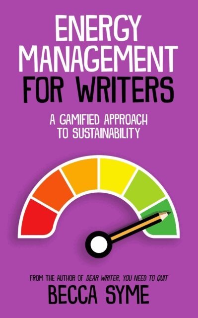 Becca Syme - Energy Management for Writers, E-bok