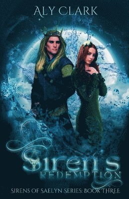 Aly Clark - Siren's Redemption, Häftad