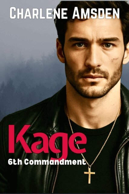 Charlene Amsden - Kage: The 6th Commandment, E-bok