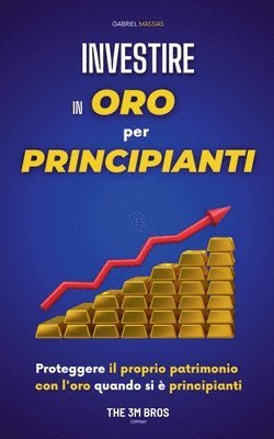 Gabriel Massias - Investire in Oro per Principianti, Häftad. Tillgänglighet: Lägg i varukorg