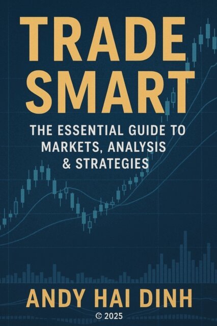 Andy Hai Dinh - Trade Smart: The Essential Guide to Markets, Analyses & Strategies, E-bok. Tillgänglighet: Lägg i varukorg