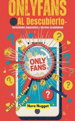 Nora Nugget - OnlyFans al Descubierto, Häftad. Tillgänglighet: Tillfälligt slut