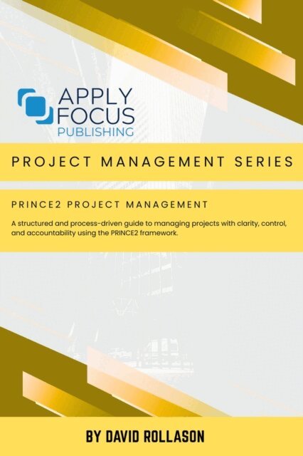 David J E Rollason - Prince2 Project Management., E-bok