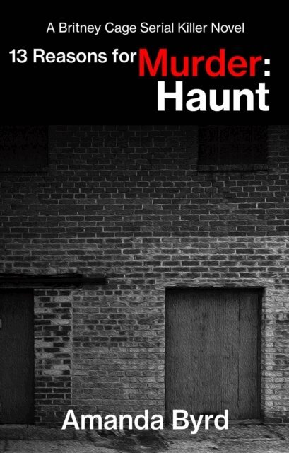 Amanda Byrd - 13 Reasons for Murder Haunt, E-bok