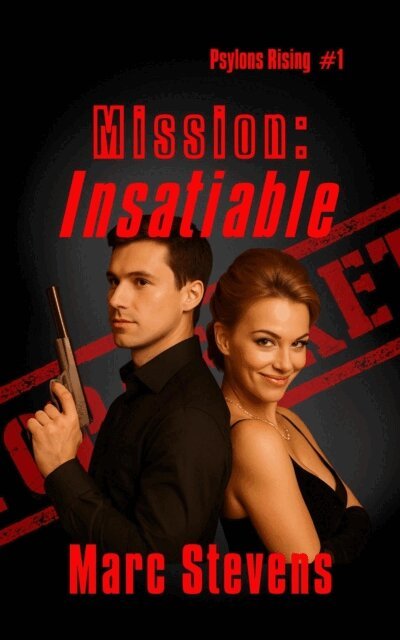 Marc Stevens - Mission Insatiable, E-bok