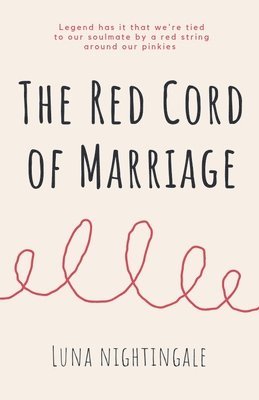 Luna Nightingale - Red Cord Of Marriage, Häftad